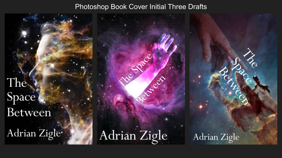 Photoshop Book Cover Initial Three Drafts